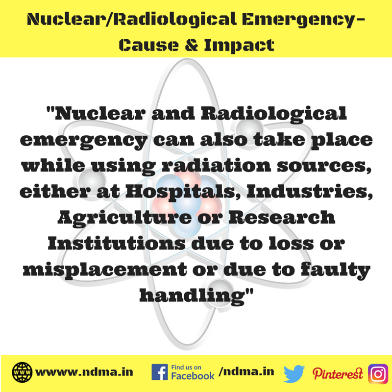 While using radiation sources or due to misplacement or faulty handling